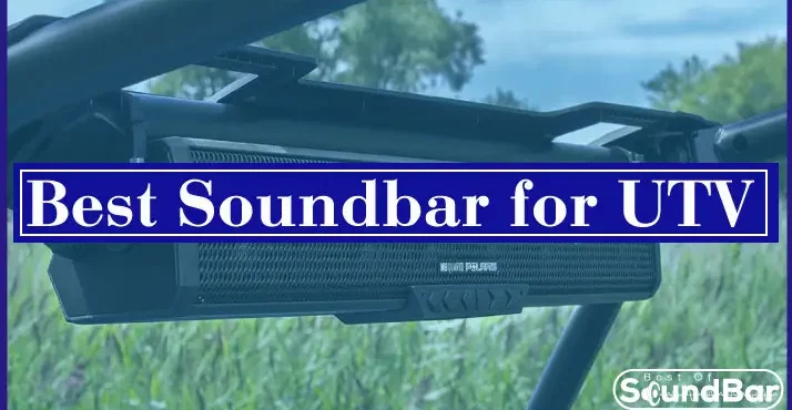 Best Soundbar for UTV