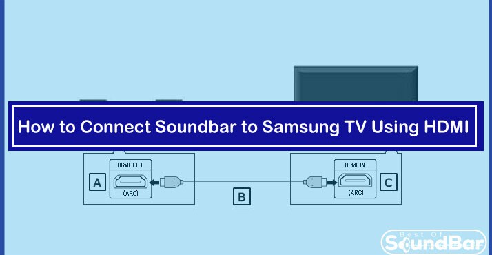 how to connect soundbar to samsung tv using hdmi